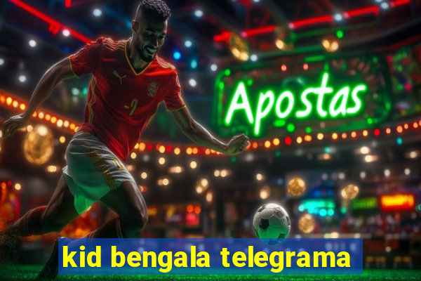 kid bengala telegrama
